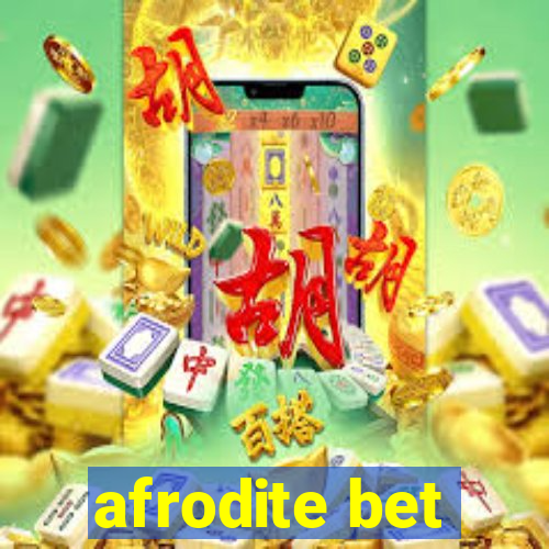 afrodite bet